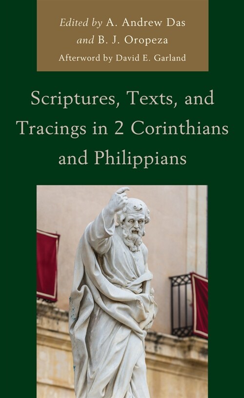 Scriptures, Texts, and Tracings in 2 Corinthians and Philippians (Hardcover)