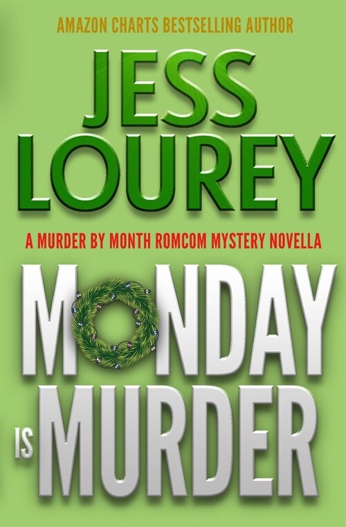 Monday Is Murder: A Romcom Mystery (Paperback)