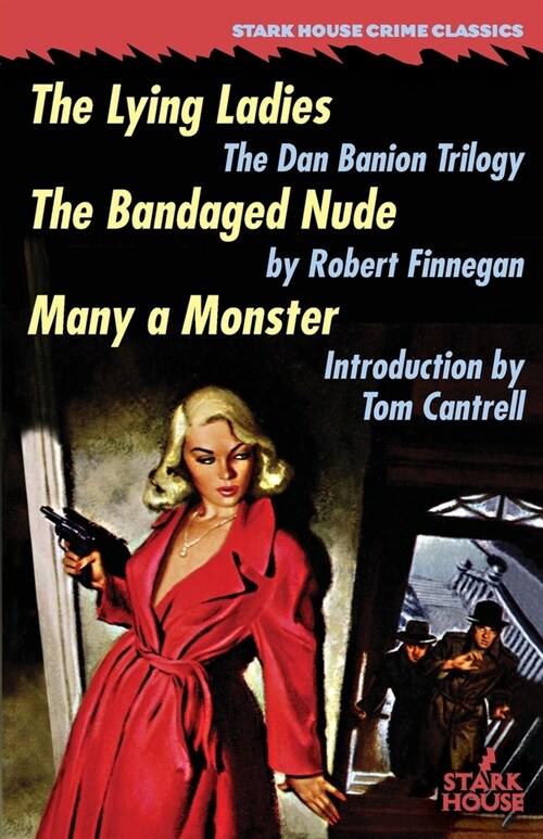The Lying Ladies / The Bandaged Nude / Many a Monster (Paperback)