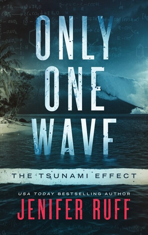 Only One Wave: The Tsunami Effect (Hardcover)