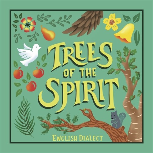 Trees of the Spirit: By English Dialect (Hardcover)