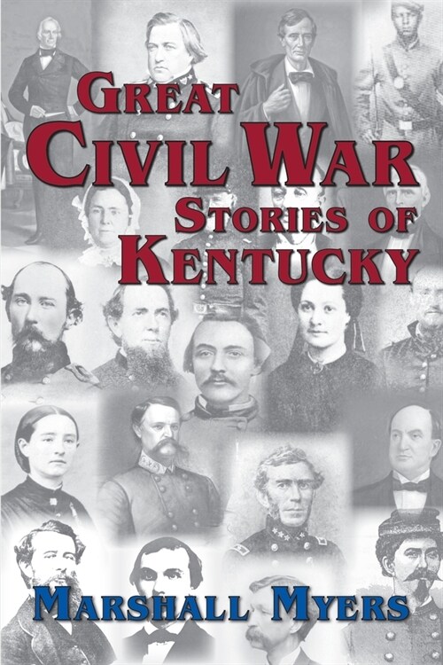 Great Civil War Stories of Kentucky (Paperback)