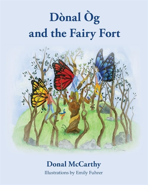 D?al ? and the Fairy Fort (Paperback)