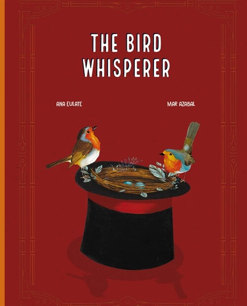 The Bird Whisperer (Hardcover)