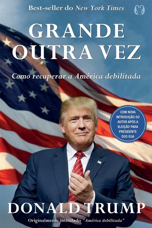 Donald Trump - Grande Outra Vez (Paperback)
