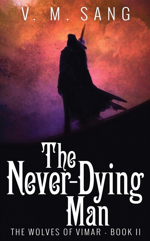 The Never-Dying Man (Paperback)