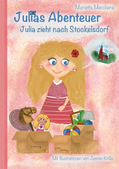 Julias Abenteuer: Julia zieht nach Stockelsdorf (Paperback)