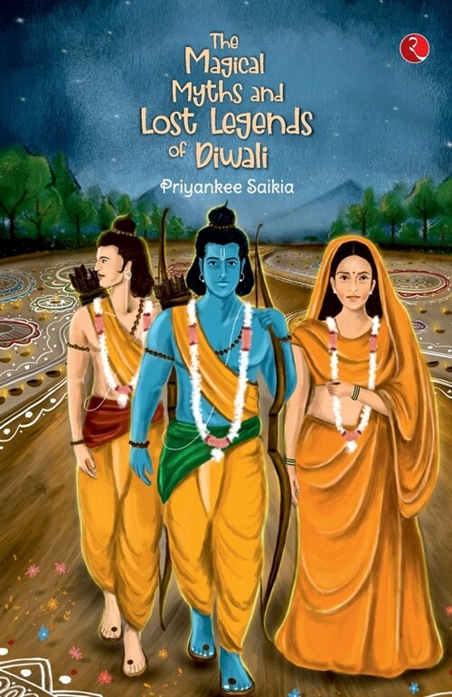 The Magical Myths and Lost Legends of Diwali (Paperback)