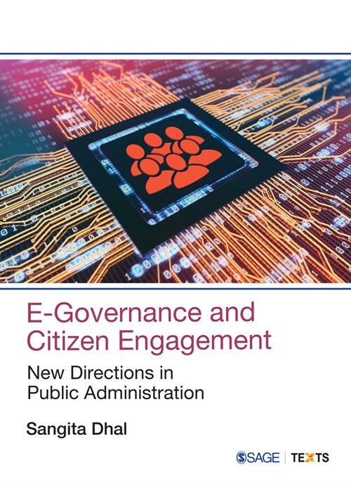 E-Governance and Citizen Engagement: New Directions in Public Administration (Paperback)