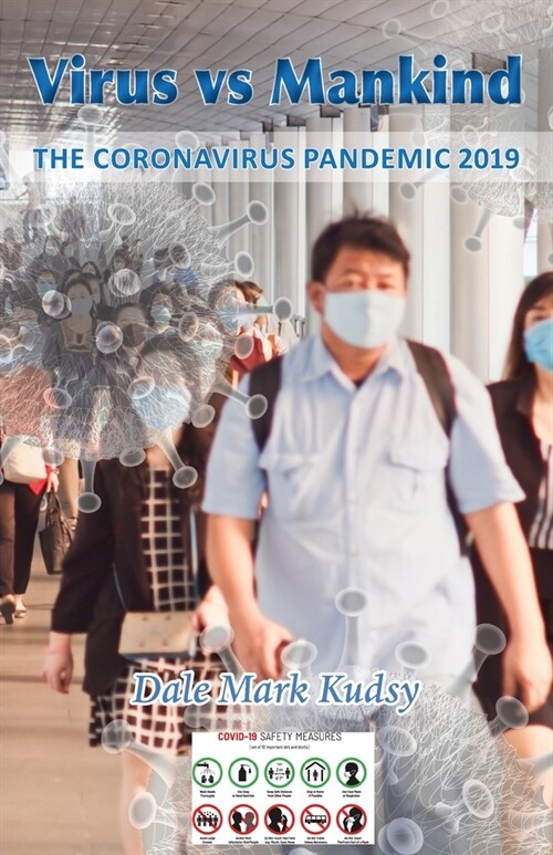 Virus vs Mankind : The Coronavirus Pandemic 2019 (Paperback)