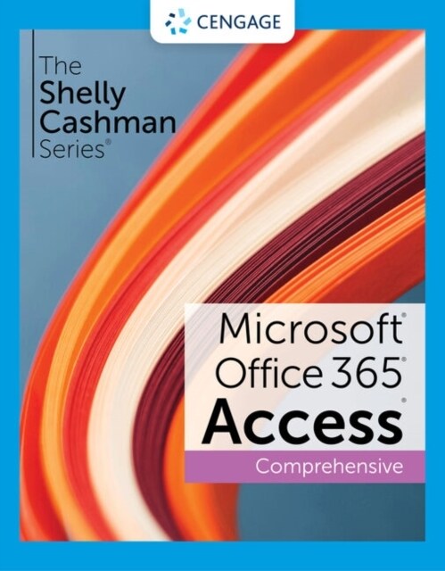 Shelly Cashman Series Microsoft Office 365 & Access Comprehensive (Paperback, New ed)