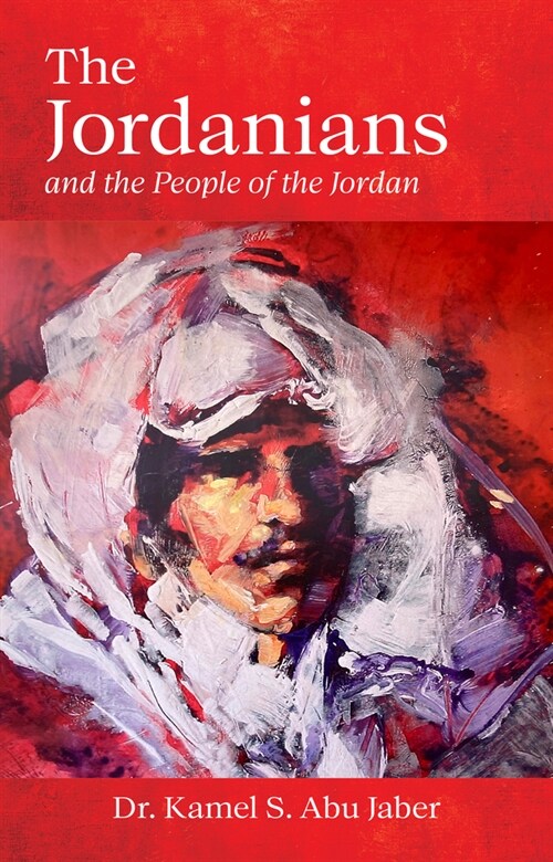 The Jordanians : and the People of the Jordan (Paperback)