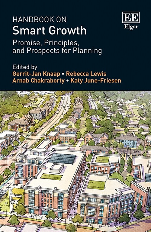 Handbook on Smart Growth : Promise, Principles, and Prospects for Planning (Hardcover)