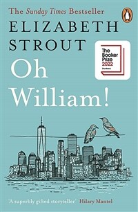Oh William! Shortlisted for the Booker Prize 2022