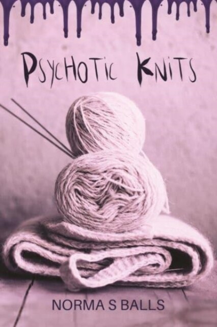 Psychotic Knits (Paperback)