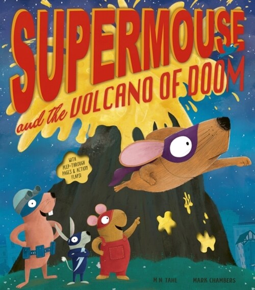 Supermouse and the Volcano of Doom (Hardcover)