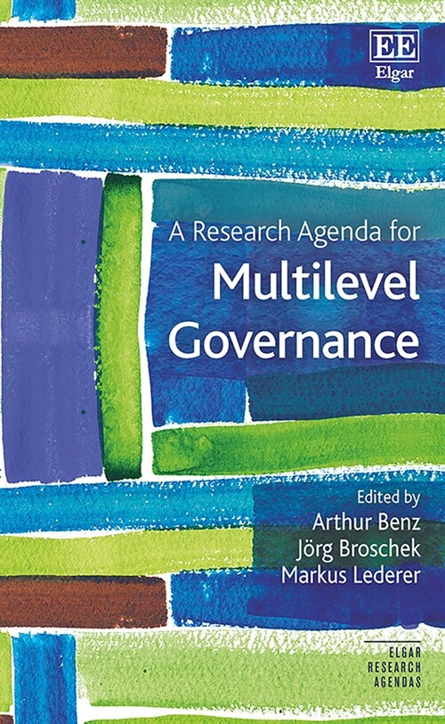 A Research Agenda for Multilevel Governance (Hardcover)