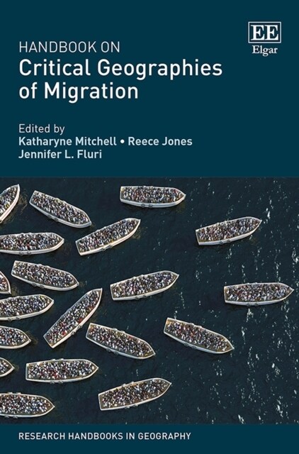Handbook on Critical Geographies of Migration (Paperback)