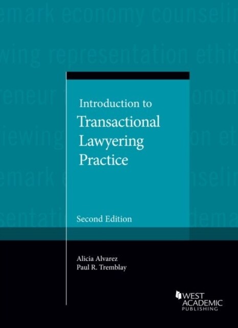 Introduction to Transactional Lawyering Practice (Paperback, 2 Revised edition)