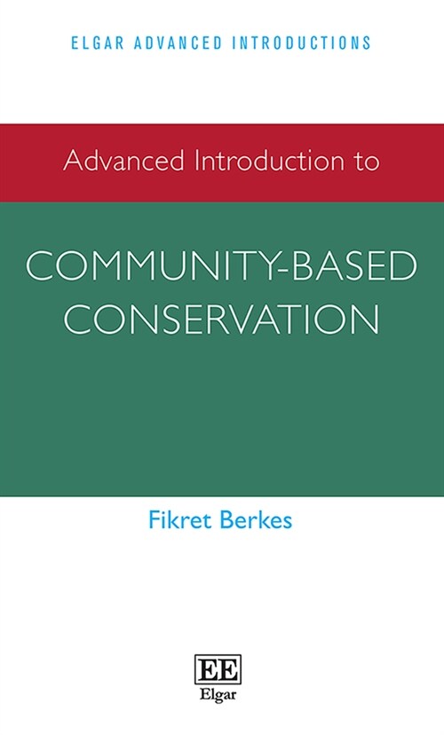 Advanced Introduction to Community-based Conservation (Paperback)
