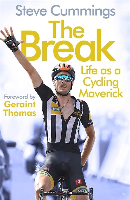 The Break : FEATURED ON THE NETFLIX SERIES TOUR DE FRANCE: UNCHAINED (Hardcover, Main)