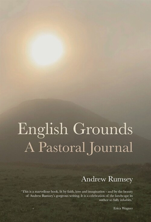 English Grounds : A Pastoral Journal (Paperback)