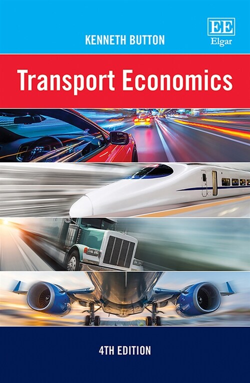 Transport Economics : 4th Edition (Hardcover, 4 ed)