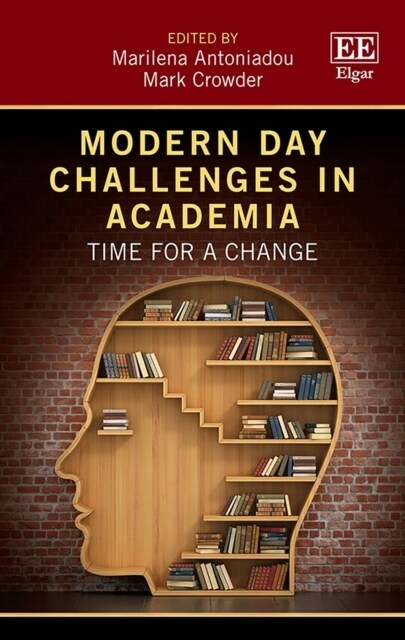 Modern Day Challenges in Academia : Time for a Change (Paperback)