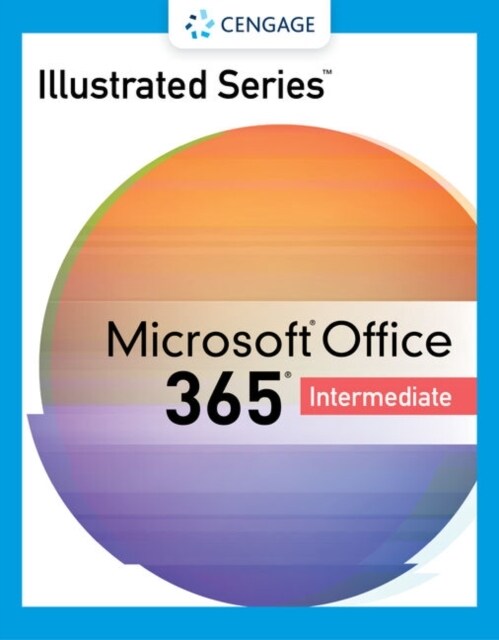 Illustrated Series Collection, Microsoft 365 & Office 2021 Intermediate (Paperback)