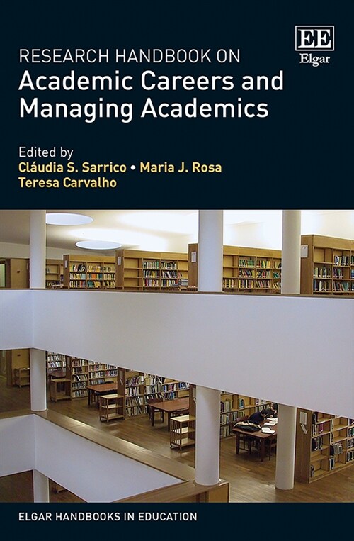 Research Handbook on Academic Careers and Managing Academics (Hardcover)