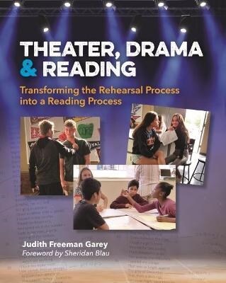 Theater, Drama, and Reading: Transforming the Rehearsal Process Into a Reading Process (Paperback)