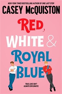 Red, White & Royal Blue (Paperback)