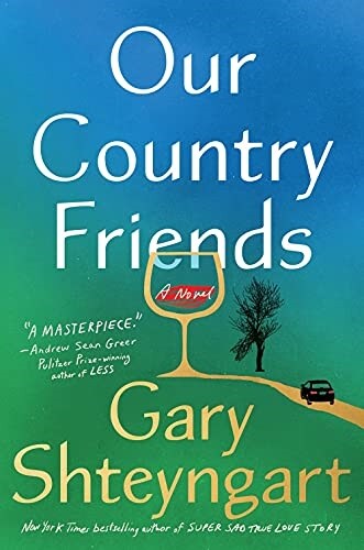 Our Country Friends : A Novel (Paperback, International ed)