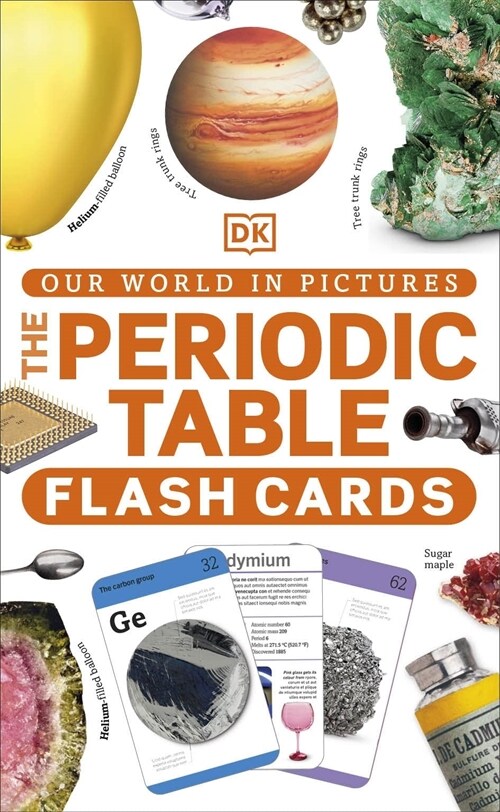 Our World in Pictures The Periodic Table Flash Cards (Cards)