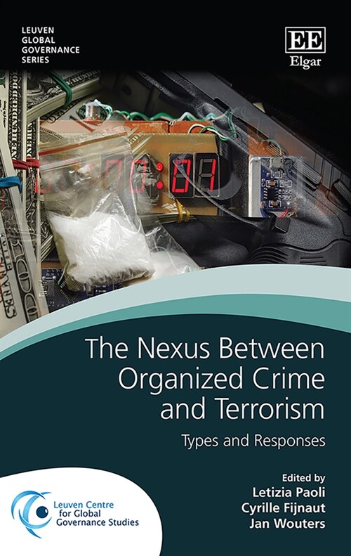 The Nexus Between Organized Crime and Terrorism : Types and Responses (Hardcover)