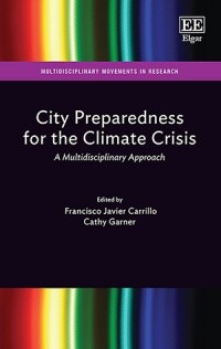 City Preparedness for the Climate Crisis : A Multidisciplinary Approach (Hardcover)