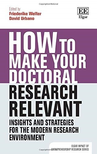 How to Make your Doctoral Research Relevant : Insights and Strategies for the Modern Research Environment (Paperback)