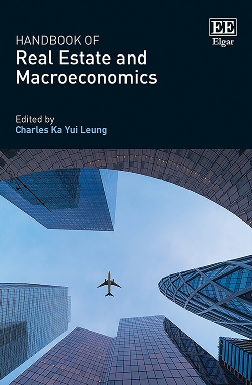 Handbook of Real Estate and Macroeconomics (Hardcover)