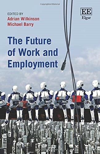 The Future of Work and Employment (Paperback)