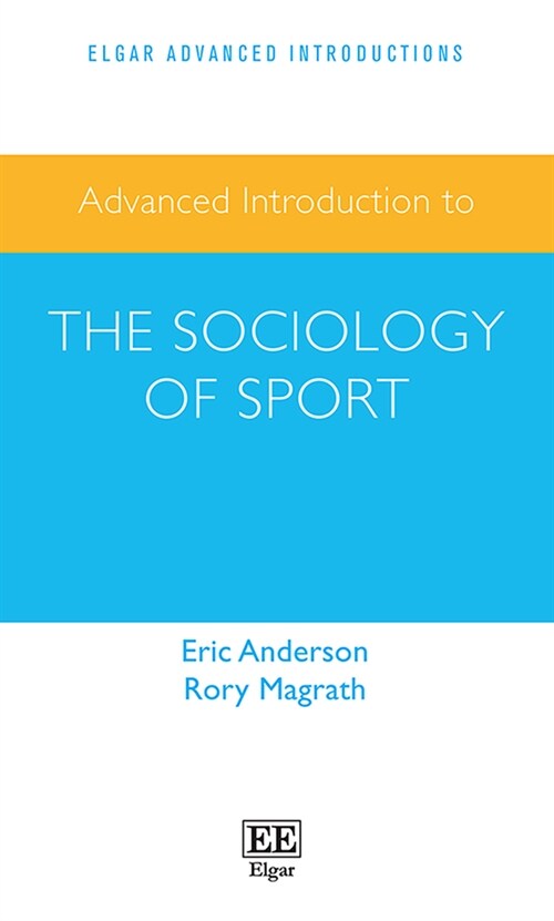 Advanced Introduction to the Sociology of Sport (Hardcover)