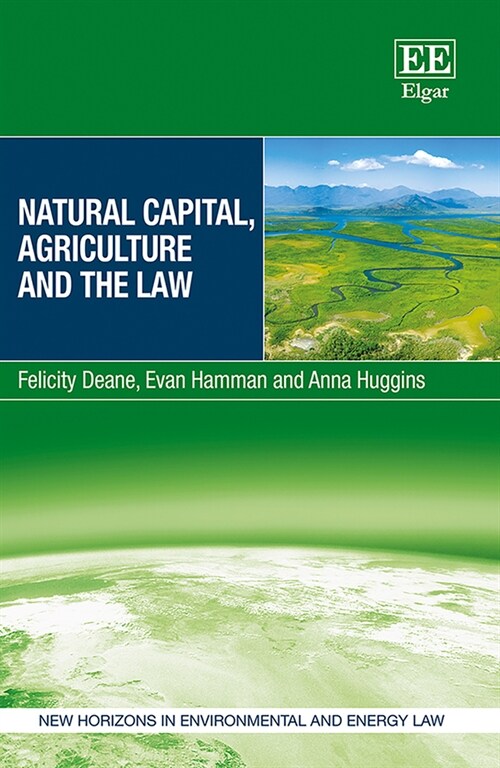 Natural Capital, Agriculture and the Law (Hardcover)