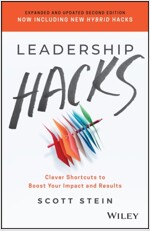 Leadership Hacks: Clever Shortcuts to Boost Your Impact and Results (Paperback, 2)