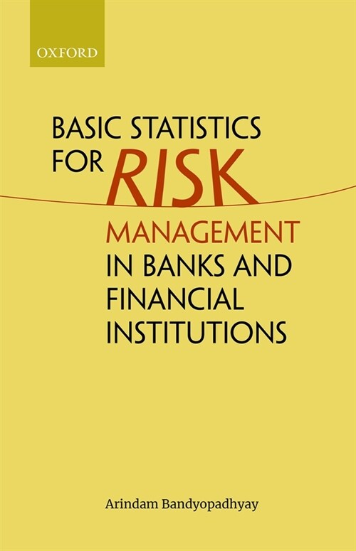 Basic Statistics for Risk Management in Banks and Financial Institutions (Hardcover)