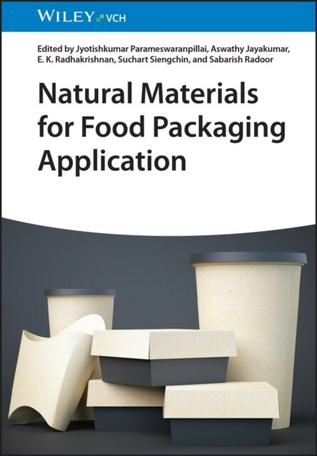 Natural Materials for Food Packaging Application (Hardcover)