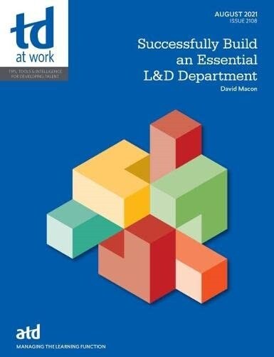 Successfully Build an Essential L&D Department (Paperback)