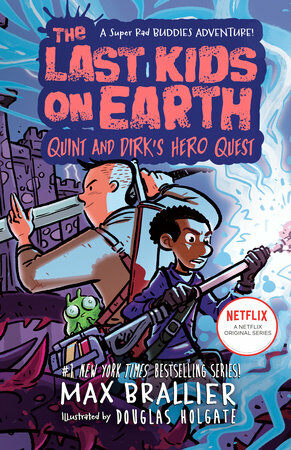 The Last Kids on Earth: Quint and Dirks Hero Quest (Paperback)