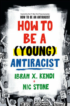 How To Be A (Young) Antiracist (Paperback)