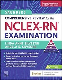 Saunders Comprehensive Review for the NCLEX-RN Examination : / 9th ed