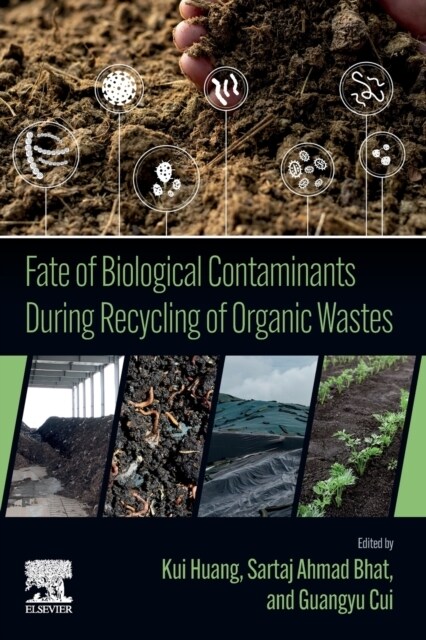Fate of Biological Contaminants During Recycling of Organic Wastes (Paperback)