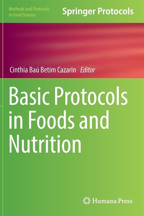 Basic Protocols in Foods and Nutrition (Hardcover)